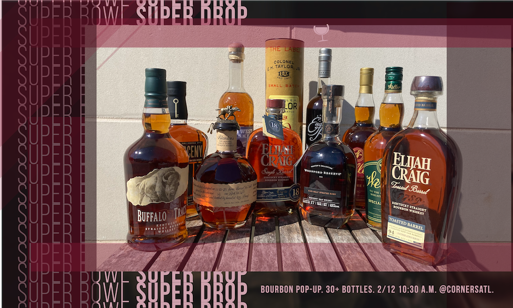 Super Bowl Super Drop: A Bourbon Pop-Up, Saturday February 12, 2022 at Corners Fine Wine & Spirits