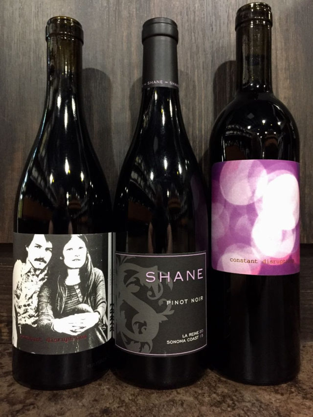 SHane "Constant Distruptions" Pinot Noir, Shane "La Reine" Pinot Noir, & Shane "Constant Distruptions–Antihero"